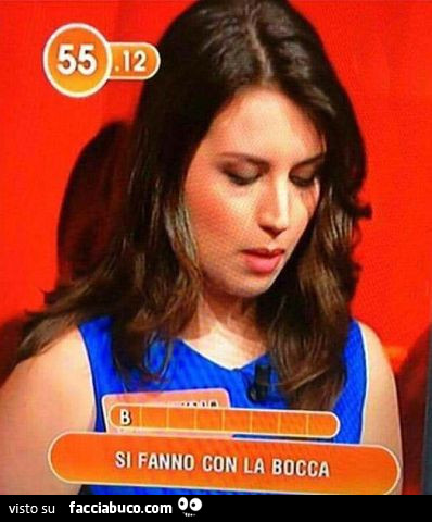 Si fanno con la bocca