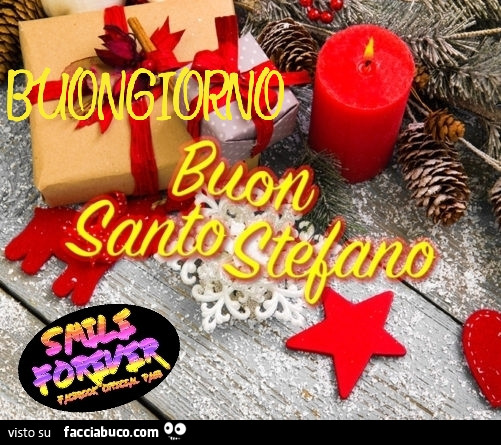 Buongiorno Buon Santo Stefano Facciabuco Com