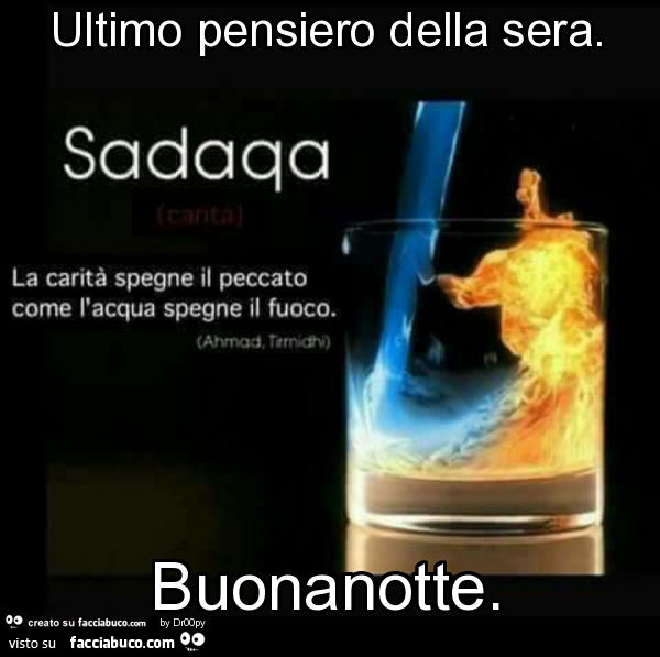 Ultimo pensiero della sera. Buonanotte