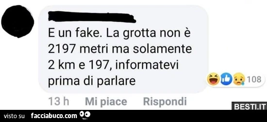 E un fake. La grotta non è 2197 metri ma solamente 2 km e 197, informatevi prima di parlare