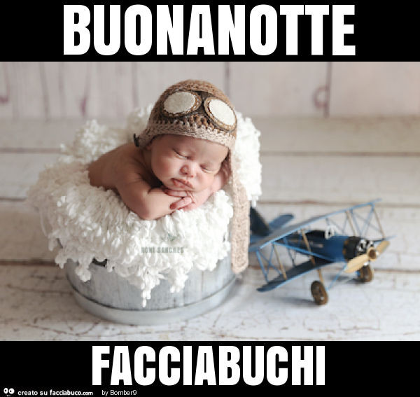 Buonanotte facciabuchi
