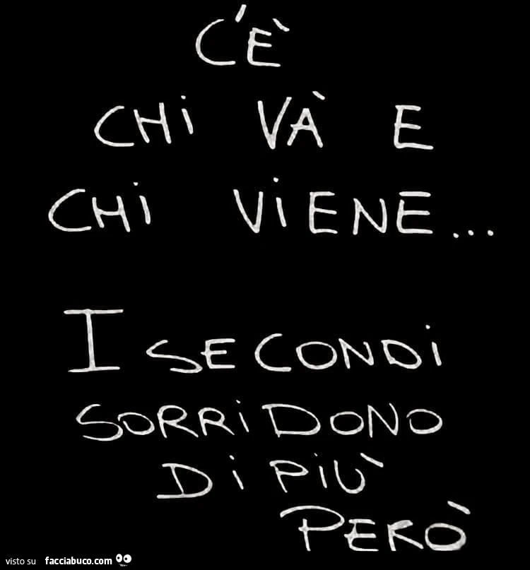 C'è chi va e chi viene&hellip; i secondi sorridono di più però