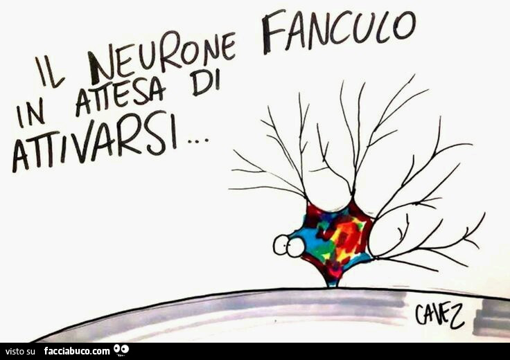 Il neurone fanculo in attesa di attivarsi