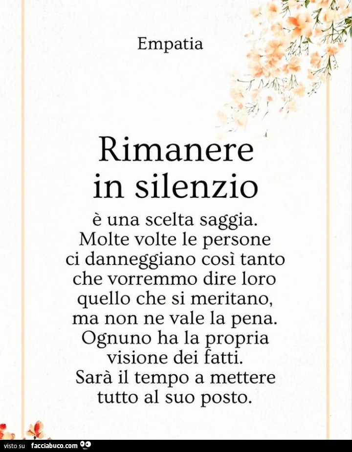 Rimanere in silenzio è una scelta saggia
